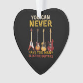 電動ギターはいくら多くも持てない オーナメント (正面)