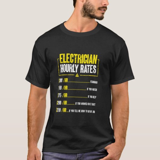 電気工おもしろい士の時給ラインマン Tシャツ (正面)