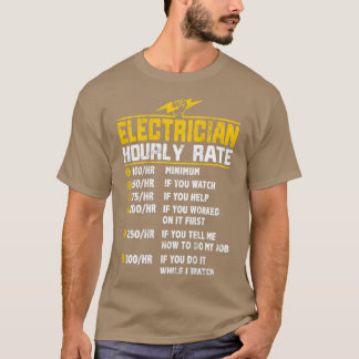 電気工おもしろい士時給ギフト Tシャツ