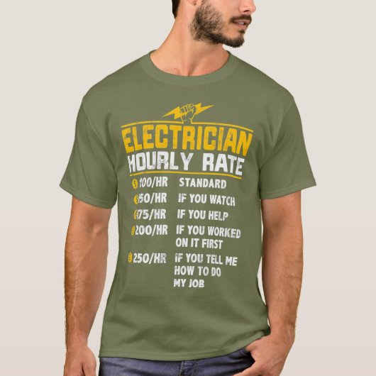 電気工おもしろい士時給 Tシャツ (正面)