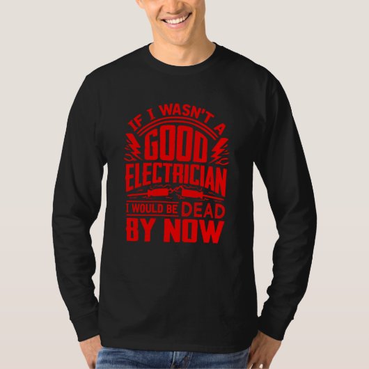 電気工おもしろい士男性へGood Electrician Ga Tシャツ (正面)
