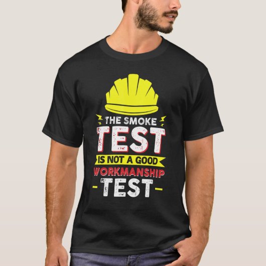 電気工事士の同僚のスモークテスト Tシャツ (正面)