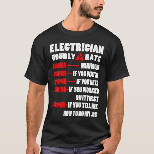 電気工事士電気工事士時給Wo Tシャツ (正面)