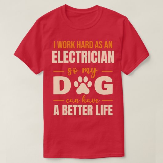 電気工笑わされる犬の恋人引用文 Tシャツ (デザイン正面)
