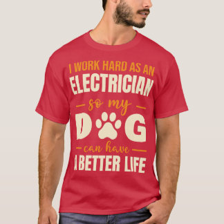 電気工笑わされる犬の恋人引用文 Tシャツ