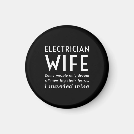電気工誇りを持った師引用文の電気技師の妻 マグネット (正面)