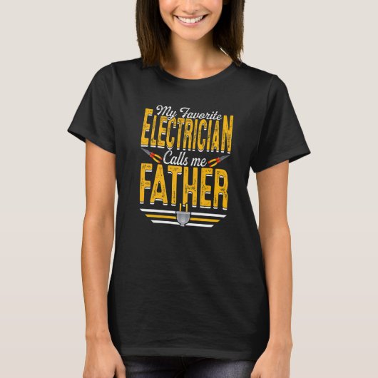 電気技師お気に入りのが父をパパと呼ぶ Tシャツ (正面)