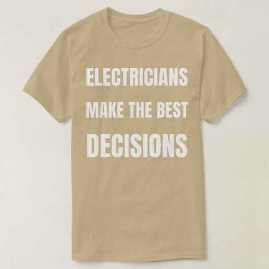 電気技師が決最高の定する Tシャツ (デザイン正面)