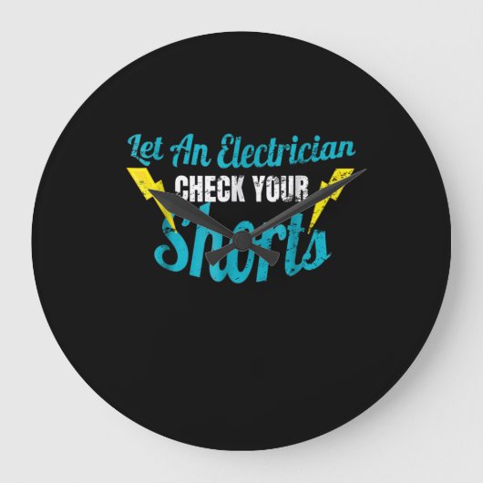 電気技師にあなたのパンツをチェックさせおもしろいる ラージ壁時計 (正面)