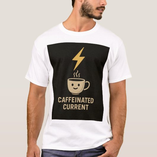 電気技師のカフェイン注入電流コーヒー Tシャツ (正面)