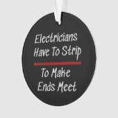 電気技師のジョークおもしろいノベルティユーモア電気 オーナメント (正面)