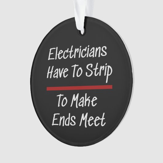 電気技師のジョークおもしろいノベルティユーモア電気 オーナメント (正面)