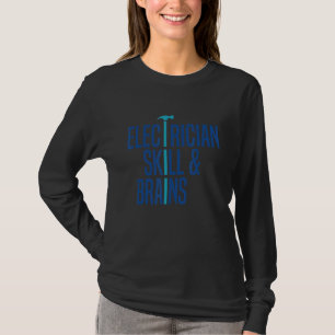 電気技師のスキルと脳職人の電圧 Tシャツ