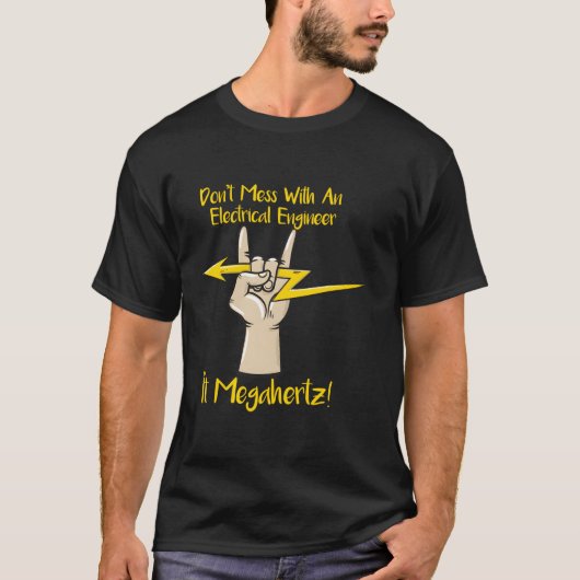 電気技師の仕事を台無しにしなおもしろいい Tシャツ (正面)