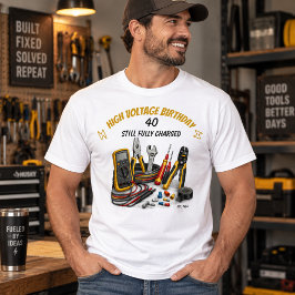 電気技師の40歳の誕生日パーティーにショッキングなサプライズ Tシャツ