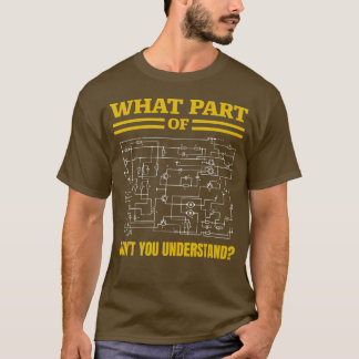 電気技師を理解できないおもしろいこと Tシャツ
