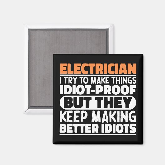 電気技師I物を作ろうとするおもしろい諺 マグネット (正面/裏面)