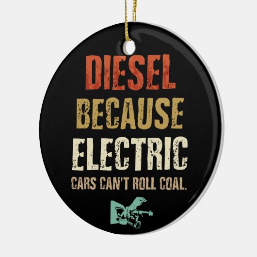 電気自動車が石炭不足のためデ転がィーゼル セラミックオーナメント (左)