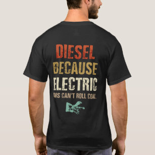 電気自動車が石炭不足のためデ転がィーゼル Tシャツ