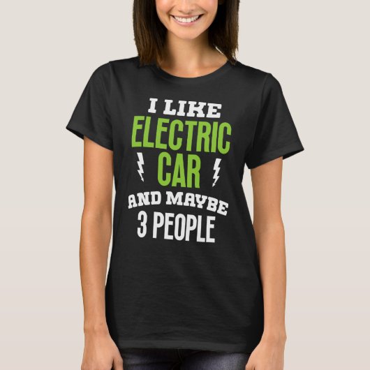 電気自動車の現在の電気自動車の所有者が好き Tシャツ (正面)
