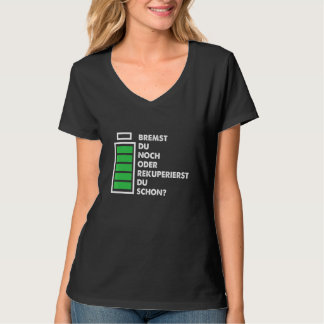 電気自動車バッテリ駆動を回復する制動車 Tシャツ