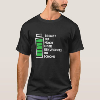 電気自動車バッテリ駆動を回復する制動車 Tシャツ