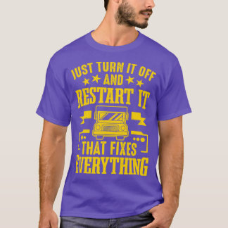 電源を切ってスクールバスドライバーを再起動する Tシャツ
