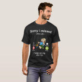 電話が他の恋しく思回線魚釣りにあってごめんなさい Tシャツ (正面フル)