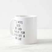 電話されたあなたの妻彼女はそれが良いことを言いました コーヒーマグカップ (正面左)