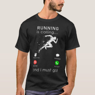 電話ランニング中で携帯のTシャツに行かなければならない Tシャツ