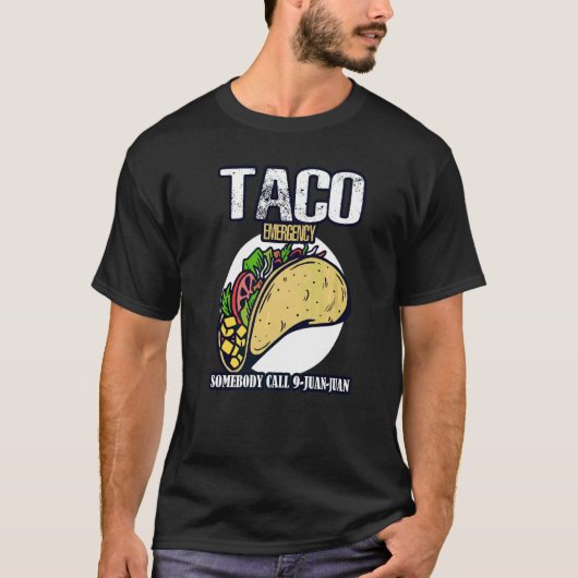 電話9 Juan Juan Mexico Taco Emergency Cinco De Ma Tシャツ (正面)
