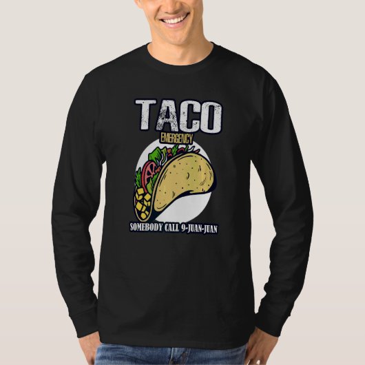 電話9 Juan Juan Mexico Taco Emergency Cinco De Ma Tシャツ (正面)