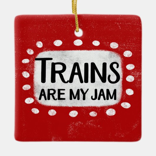 電車は私のジャムオーナメント セラミックオーナメント (正面)
