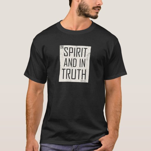 霊と真理の崇拝の中で Tシャツ (正面)