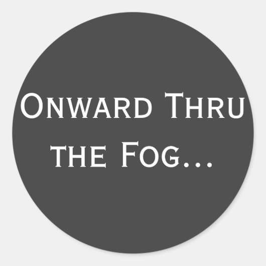 霧の中を進む… ラウンドシール (正面)