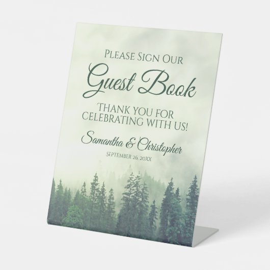 霧の緑の松の木々は私たちのゲストブックに署名 台座サイン (正面)