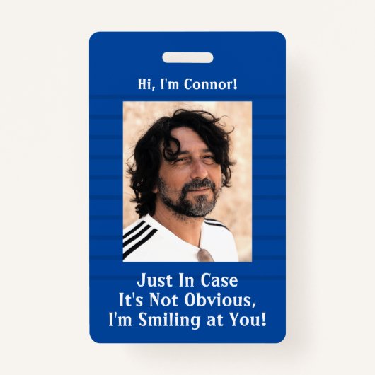青いストライプは、私のスマイルが明らかでない場合に限る バッジ (正面)
