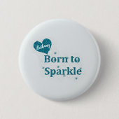 、青いターコイズのハートと光るために名前生まれて下さい 缶バッジ (正面)