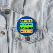 青い丸ボタンSO_THIS_IS_HOW_BEING_GRADED_ 缶バッジ (インサイチュ)