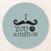 青い口ひげ質問ユーモアお父さんの日 ラウンドペーパーコースター (正面)