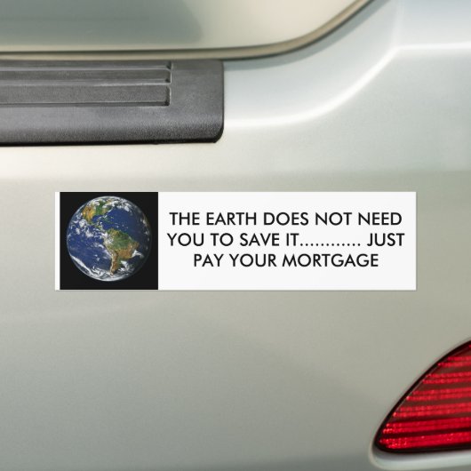 青い地球は、地球…救うことを必要としません バンパーステッカー (車上)
