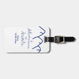 青い山の心で冒険が待っている 名前を追加 ラゲッジタグ