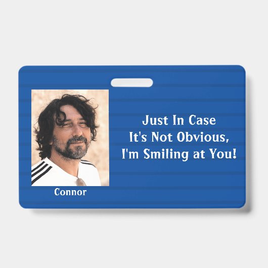 青い縞模様 もし私の笑顔がわからない場合 バッジ (正面)