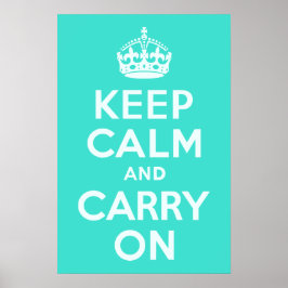 青とターコイズの「Keep Calm and Carry On」 ポスター