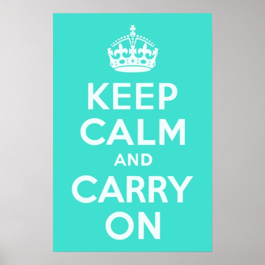 青とターコイズの「Keep Calm and Carry On」 ポスター (正面)