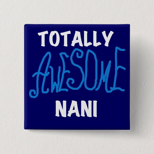 青の全く素晴らしいNaniのTシャツおよびギフト 缶バッジ (正面)