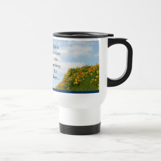 青空の下人生は短い幸せを Coffee Travel Mug トラベルマグ (右)