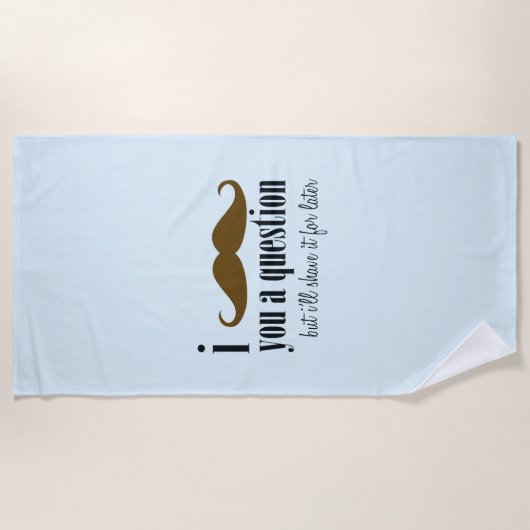青茶色の口ひげ質問おもしろいユーモア ビーチタオル (正面)