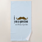 青茶色の口ひげ質問おもしろいユーモア ビーチタオル (正面)