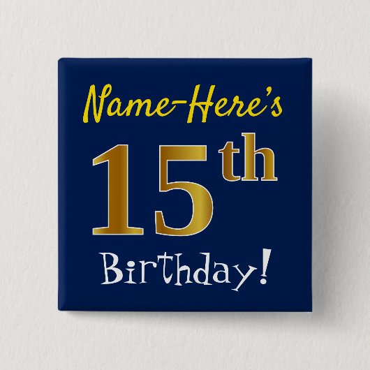 青、フェイク金ゴールド15番目の誕生日、名前をカスタムする付き 缶バッジ (正面)